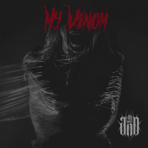I Am Your God : My Venom